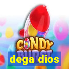 dega dios